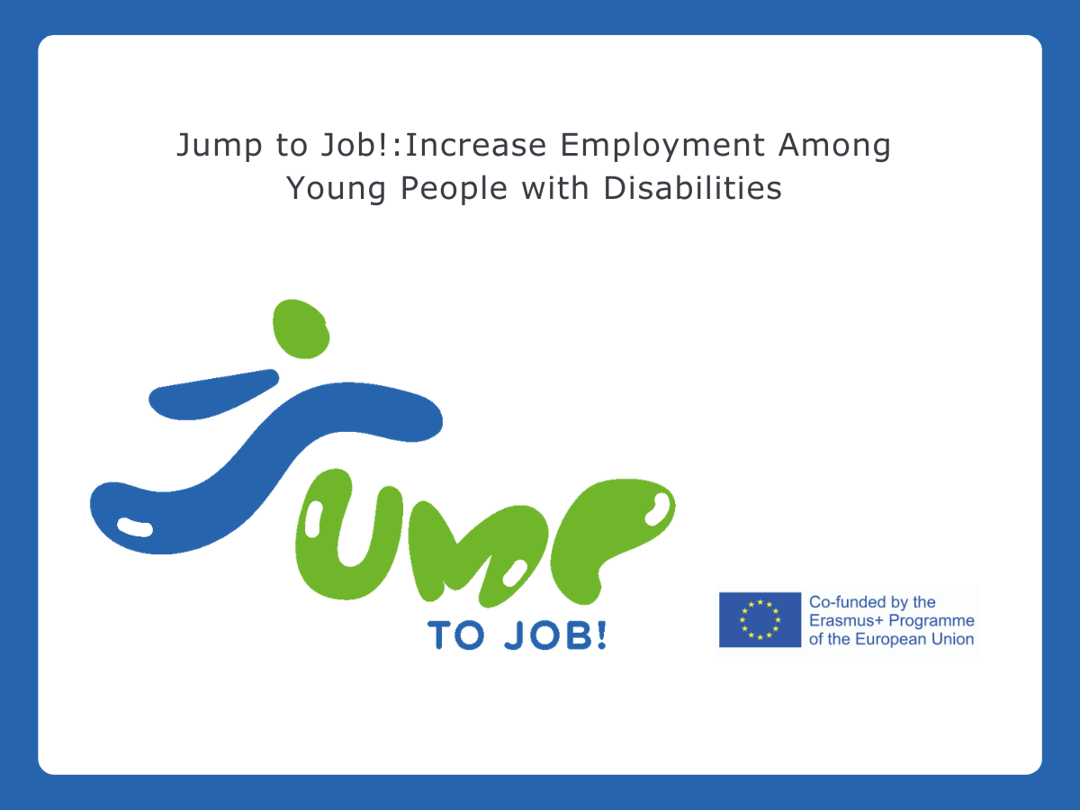 Jump to Job! Increase Employment Among Young People with Disabilities